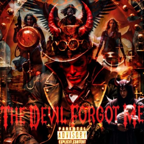 The Devil Forgot Me ft. Harley Velten & Cameron Coburn | Boomplay Music