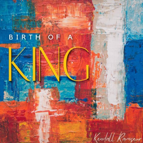 Birth of a King