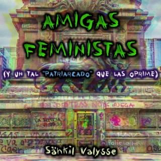 Amigas Feministas (Remastered)