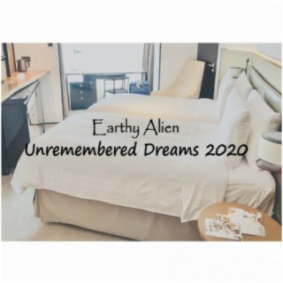 Unremembered Dreams 2020