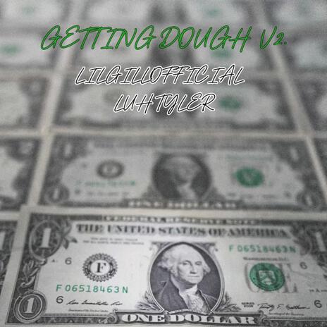 GETTING DOUGH V2 | Boomplay Music