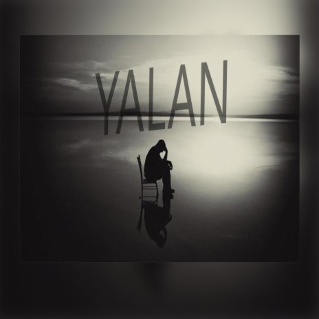 Yalan | Boomplay Music