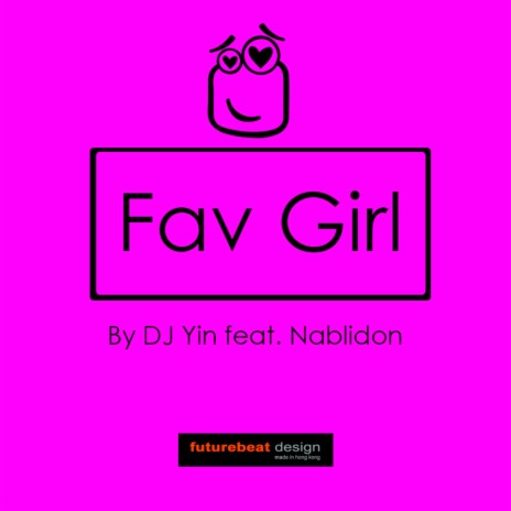 Fav Girl ft. Nablidon | Boomplay Music