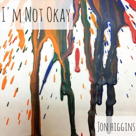 I'm Not Okay | Boomplay Music