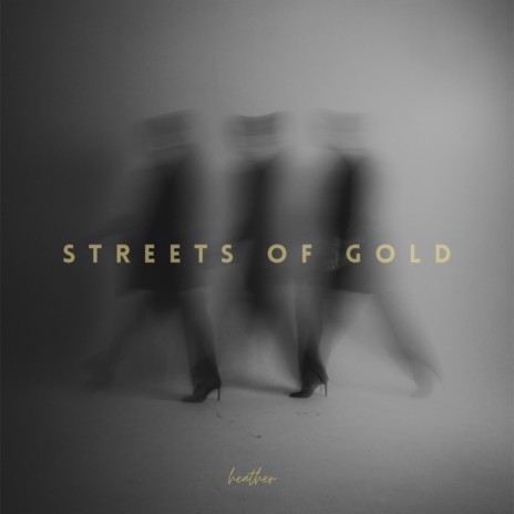 Streets of Gold | Boomplay Music