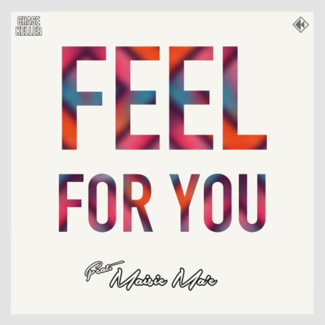 Feel for You (feat. Maisie Ma'e) | Boomplay Music