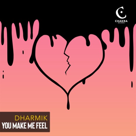 You Make Me Feel | Boomplay Music