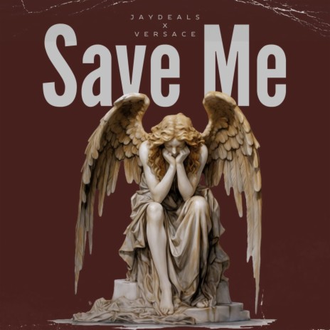 Save Me ft. Alahji versace | Boomplay Music