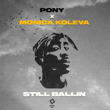 Still Ballin ft. Monica Koleva