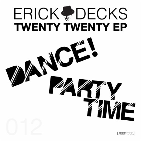 Party Time (Erick Decks Party Mix) | Boomplay Music