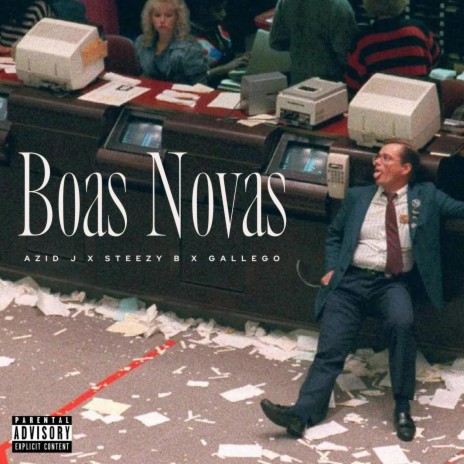 Boas Novas ft. Steezy B & Gallego | Boomplay Music