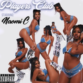 Download Naomi C. album songs Players Club Boomplay Music