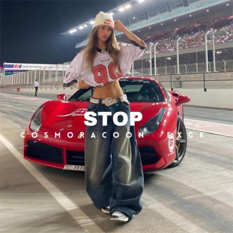 STOP ft. EXGK | Boomplay Music