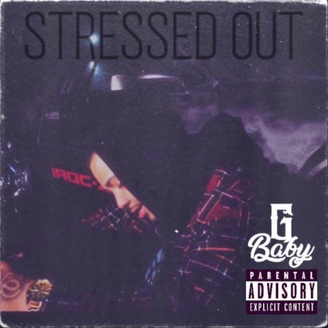 Stressed Out | Boomplay Music