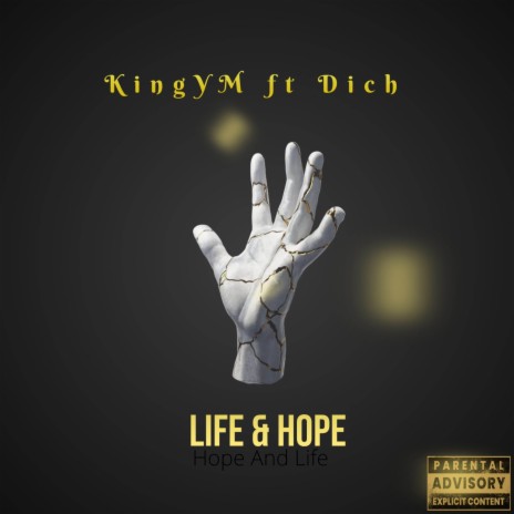 Life & Hope ft. DICH