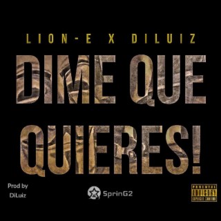 Dime Que Quieres!