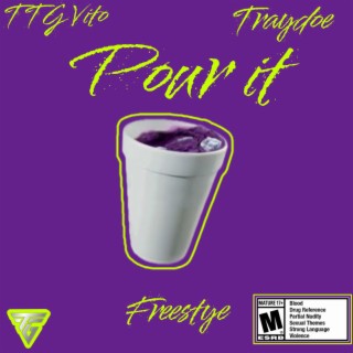 Pour it (Freestyle)