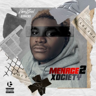 Menace 2 Xociety