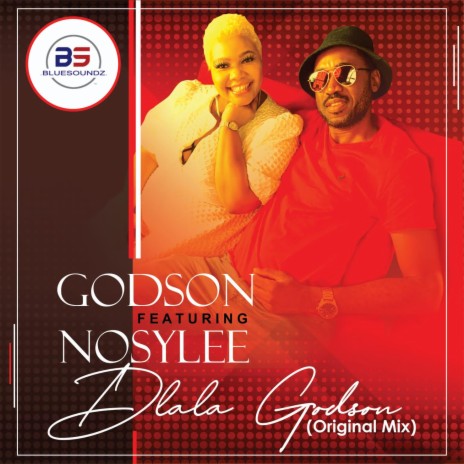 Dlala Godson ft. Nosy Lee | Boomplay Music