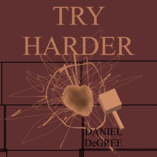 TRY HARDER