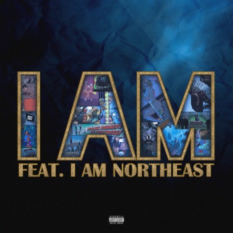 I Am (feat. I Am Northeast) | Boomplay Music