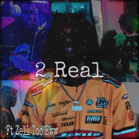 2 Real ft. Zell Too Eww