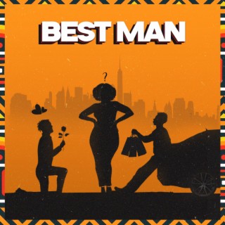Best Man lyrics | Boomplay Music