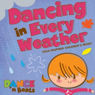 Kid Beats: Dancing in Every Weather