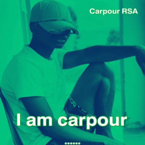 I Am Carpour | Boomplay Music