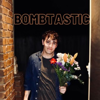 Bombtastic