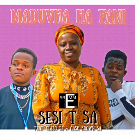 Maduvha ha fani ft. Glaso SA & Cash Brown SA | Boomplay Music