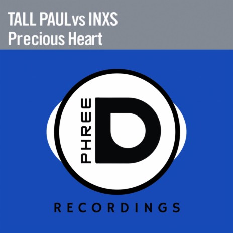 Precious Heart (Radio Edit) ft. INXS | Boomplay Music