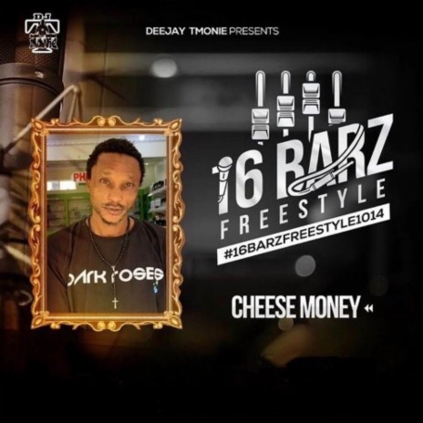 #16BarzFreestyle1014 ft. Cheese Money | Boomplay Music