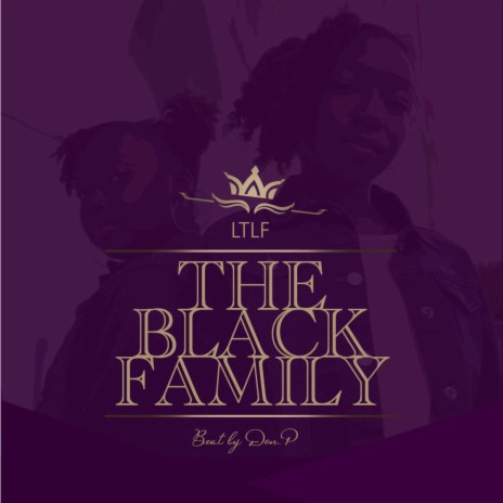 The Black Family | Boomplay Music