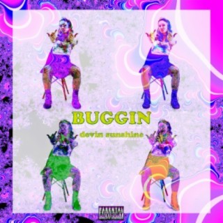 Buggin' lyrics | Boomplay Music