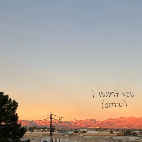 i want you (demo) | Boomplay Music