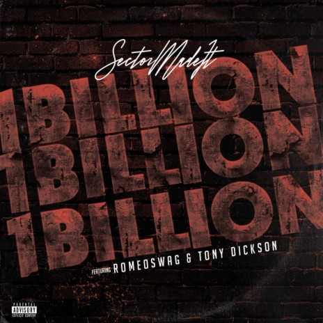 1 Billion ft. Romeo Swag & Tony Dickson | Boomplay Music