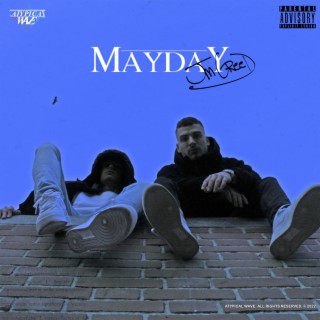 Mayday lyrics | Boomplay Music