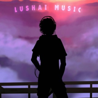 Lushai Music