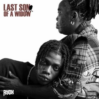 Last Son of a Widow | Boomplay Music
