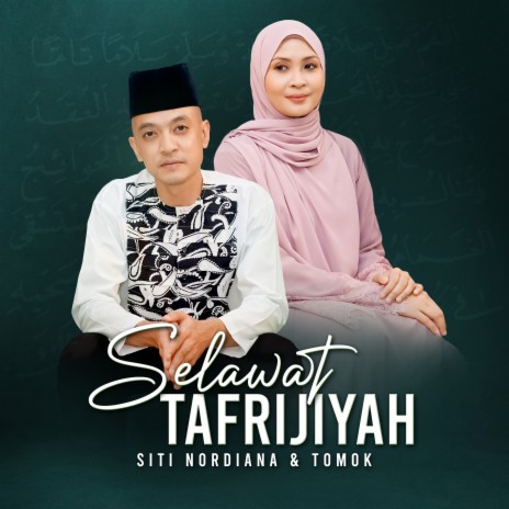 Selawat Tafrijiyah ft. Tomok | Boomplay Music