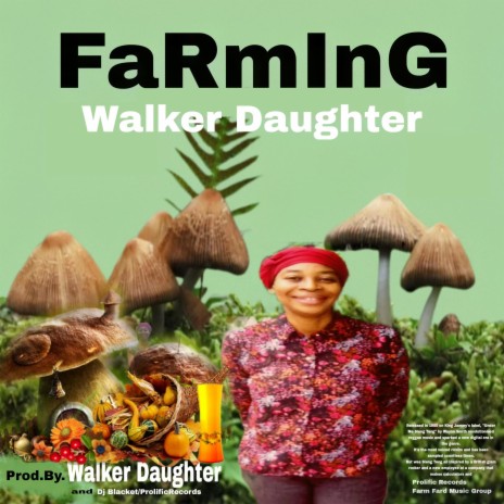 FARMING ft. Walker Daughter | Boomplay Music