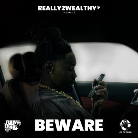 Beware | Boomplay Music