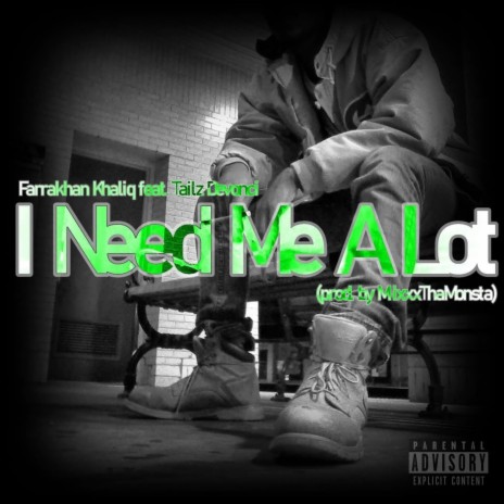 I Need Me a Lot | Boomplay Music