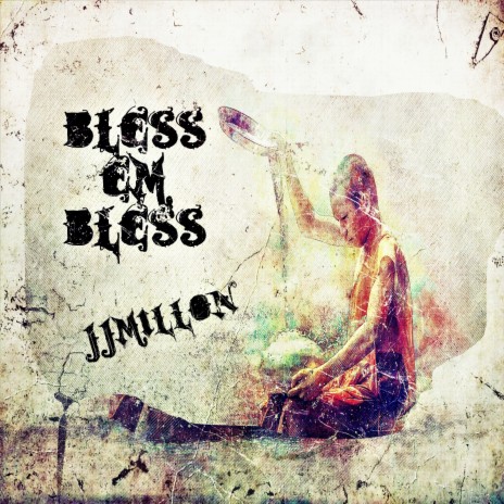 Bless Em Bless | Boomplay Music