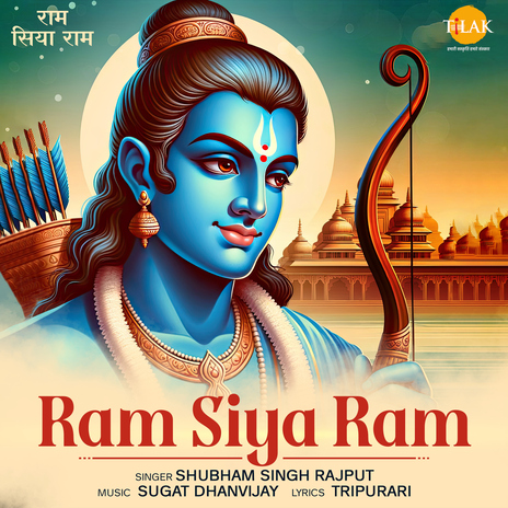 Ram Siya Ram ft. Shubham Singh Rajput & Tripurari | Boomplay Music