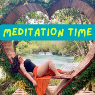 Meditation and Relaxation Time