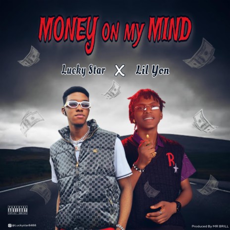 Money On My Mind ft. Lil Yon | Boomplay Music