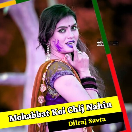 Mohabbat Koi Chij Nahin | Boomplay Music