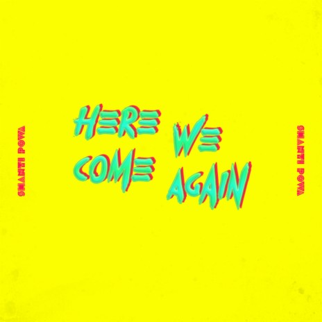 Here We Come Again | Boomplay Music